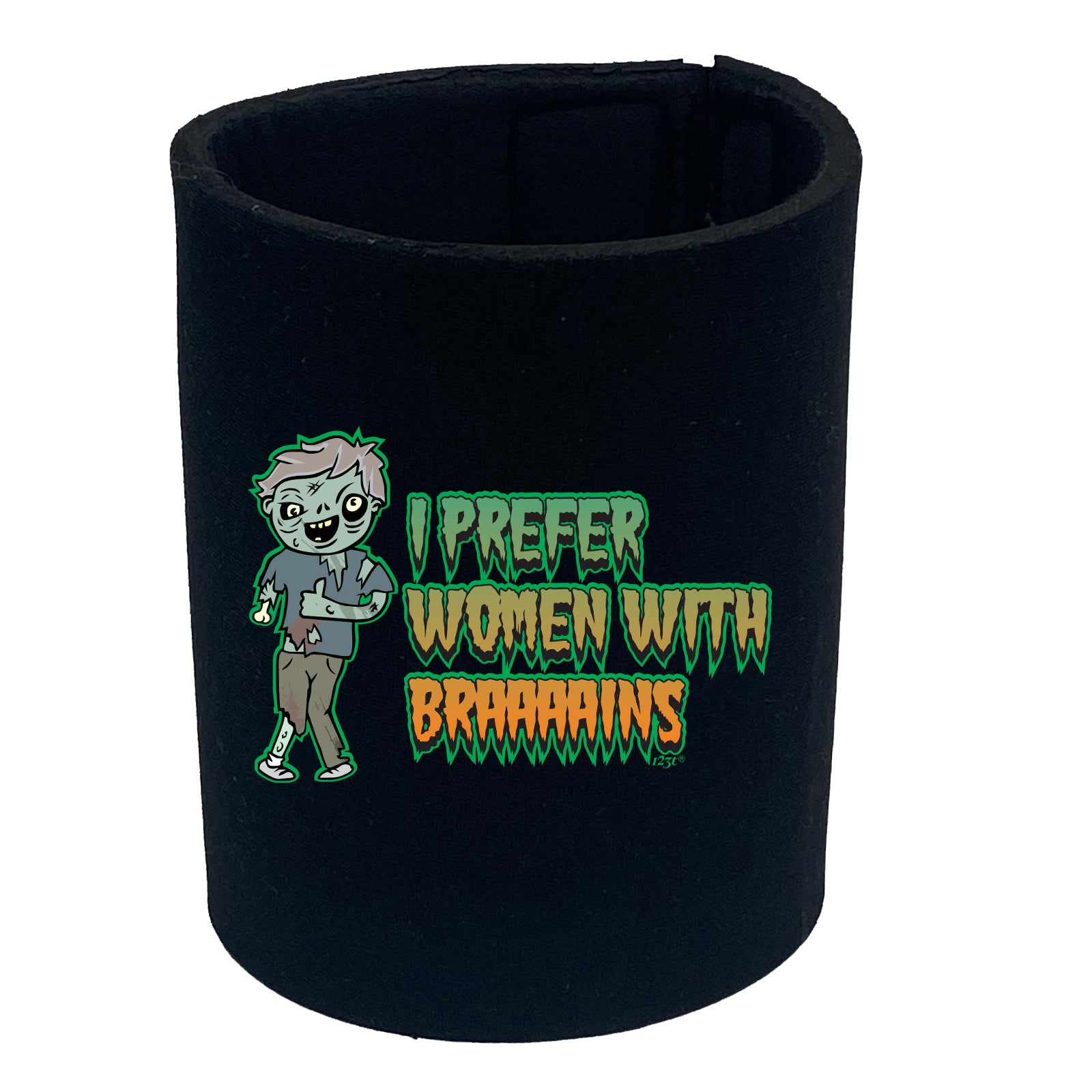 Zombie Prefer Women With Braaaains - Funny Stubby Holder