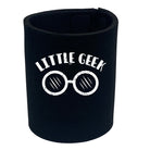 Little Geek - Funny Stubby Holder